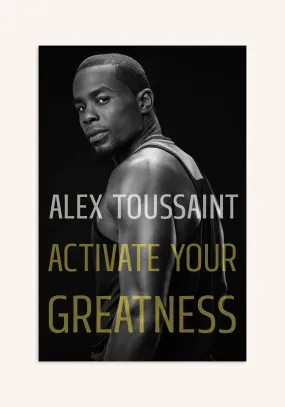 Activate Your Greatness