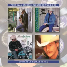 Alan Jackson CD - Here In The Real World / Don't Rock The Jukebox / A Lot About Livin (&A Little Bout Love) / Who Am I