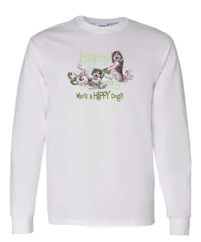 Alaskan Malamute - Who's A Happy Dog - Long Sleeve T-Shirt