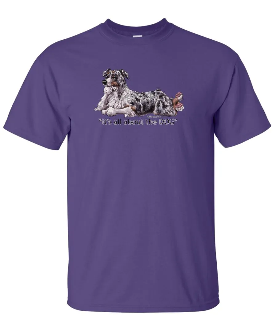 Australian Shepherd  Blue Merle - All About The Dog - T-Shirt