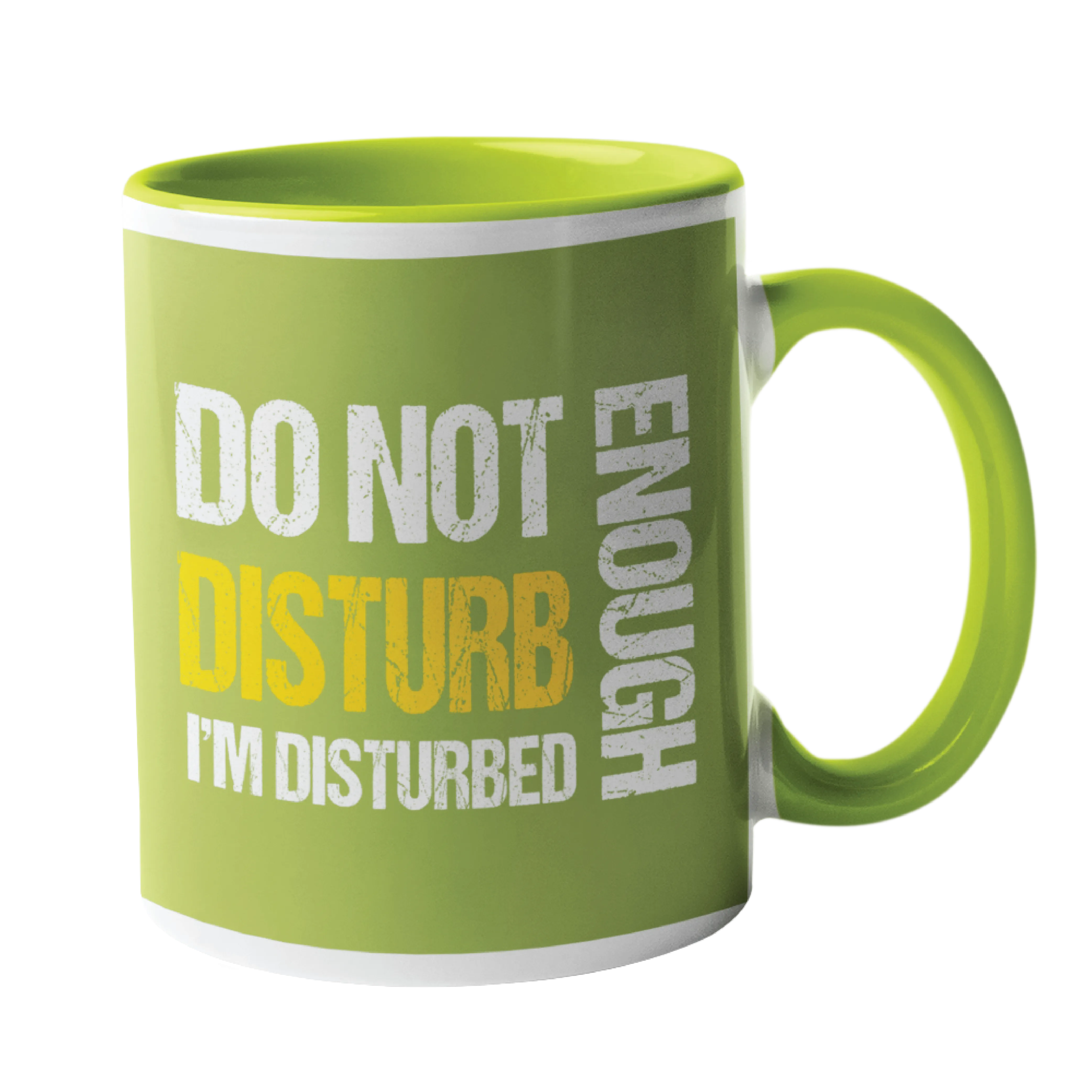 Do Not Disturb I'm Disturbed Enough Humour Mug