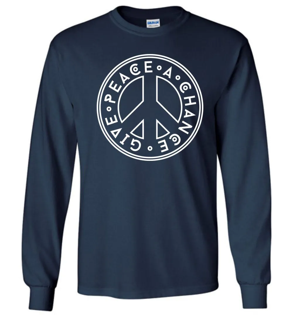 Give Peace A Chance  Long Sleeve T-Shirts