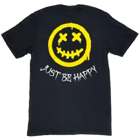 Just Be Happy T-shirt