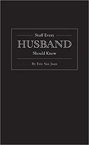 Stuff Every Husband Should Know