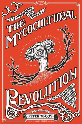 The Mycocultural Revolution